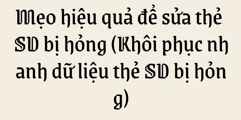 Mẹo hiệu quả để sửa thẻ SD bị hỏng (Khôi phục nhanh dữ liệu thẻ SD bị hỏng)