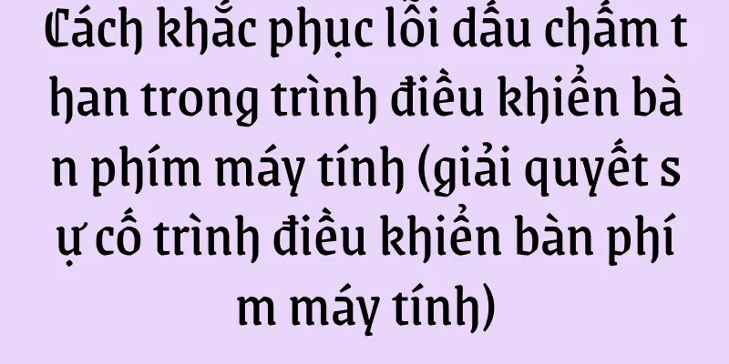 Cách khắc phục lỗi dấu chấm than trong trình điều khiển bàn phím máy tính (giải quyết sự cố trình điều khiển bàn phím máy tính)