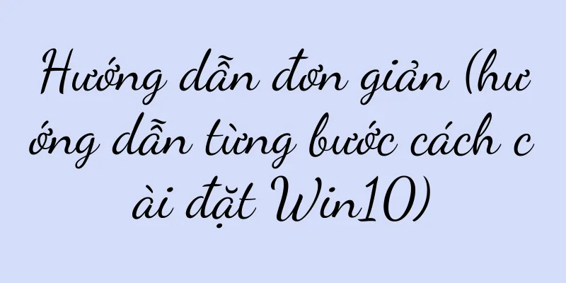 Hướng dẫn đơn giản (hướng dẫn từng bước cách cài đặt Win10)