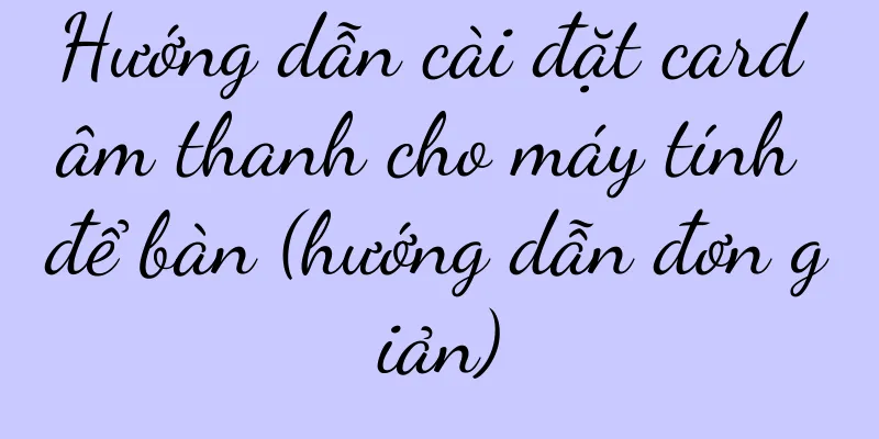 Hướng dẫn cài đặt card âm thanh cho máy tính để bàn (hướng dẫn đơn giản)