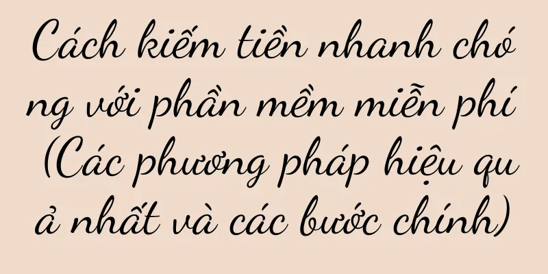 Cách kiếm tiền nhanh chóng với phần mềm miễn phí (Các phương pháp hiệu quả nhất và các bước chính)