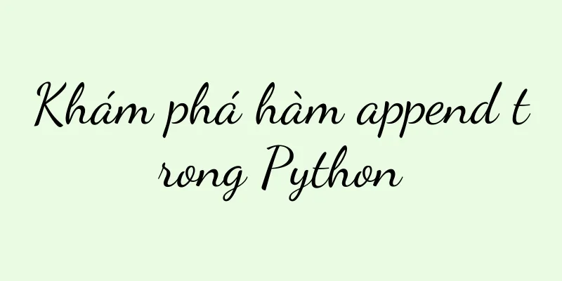 Khám phá hàm append trong Python