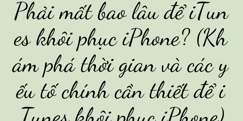 Phải mất bao lâu để iTunes khôi phục iPhone? (Khám phá thời gian và các yếu tố chính cần thiết để iTunes khôi phục iPhone)