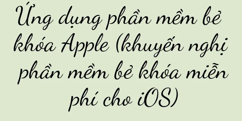 Ứng dụng phần mềm bẻ khóa Apple (khuyến nghị phần mềm bẻ khóa miễn phí cho iOS)