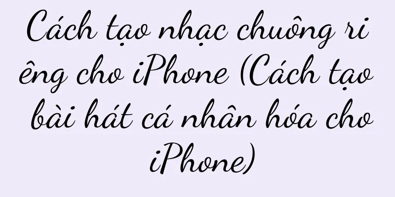 Cách tạo nhạc chuông riêng cho iPhone (Cách tạo bài hát cá nhân hóa cho iPhone)