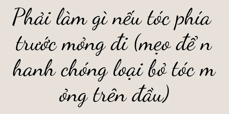 Phải làm gì nếu tóc phía trước mỏng đi (mẹo để nhanh chóng loại bỏ tóc mỏng trên đầu)