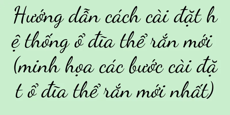 Hướng dẫn cách cài đặt hệ thống ổ đĩa thể rắn mới (minh họa các bước cài đặt ổ đĩa thể rắn mới nhất)