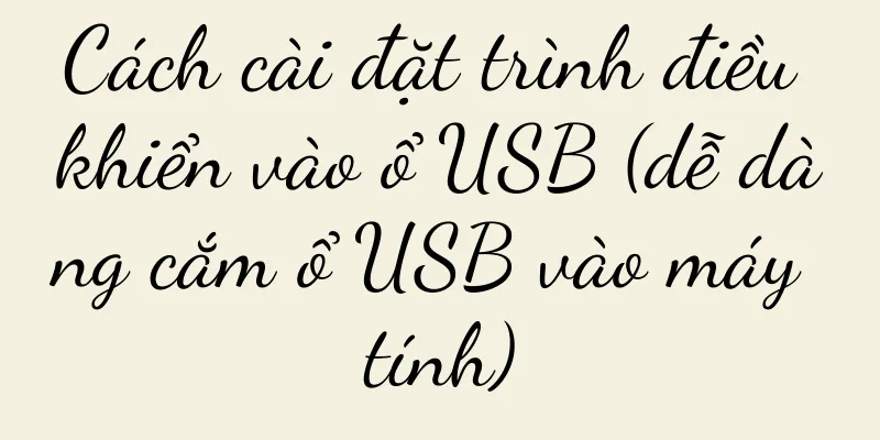 Cách cài đặt trình điều khiển vào ổ USB (dễ dàng cắm ổ USB vào máy tính)