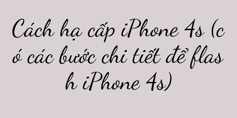 Cách hạ cấp iPhone 4s (có các bước chi tiết để flash iPhone 4s)