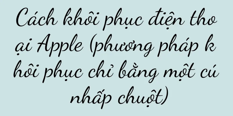 Cách khôi phục điện thoại Apple (phương pháp khôi phục chỉ bằng một cú nhấp chuột)