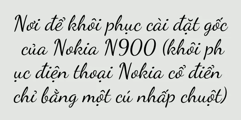 Nơi để khôi phục cài đặt gốc của Nokia N900 (khôi phục điện thoại Nokia cổ điển chỉ bằng một cú nhấp chuột)