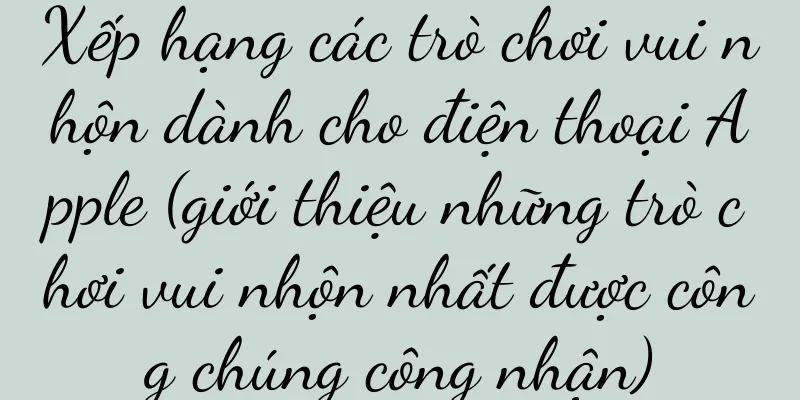 Xếp hạng các trò chơi vui nhộn dành cho điện thoại Apple (giới thiệu những trò chơi vui nhộn nhất được công chúng công nhận)
