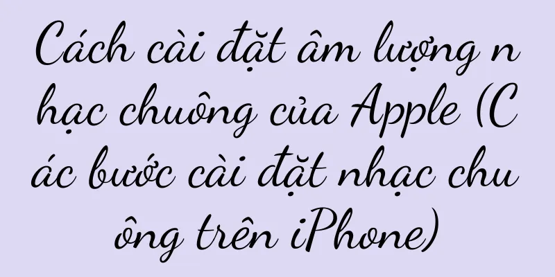 Cách cài đặt âm lượng nhạc chuông của Apple (Các bước cài đặt nhạc chuông trên iPhone)