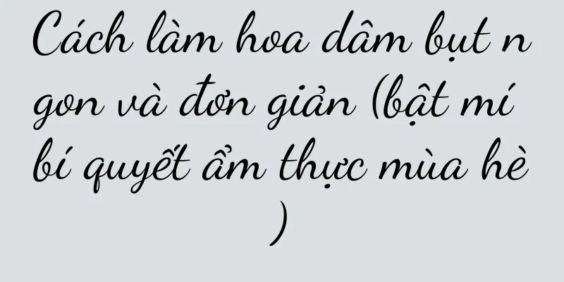 Cách làm hoa dâm bụt ngon và đơn giản (bật mí bí quyết ẩm thực mùa hè)