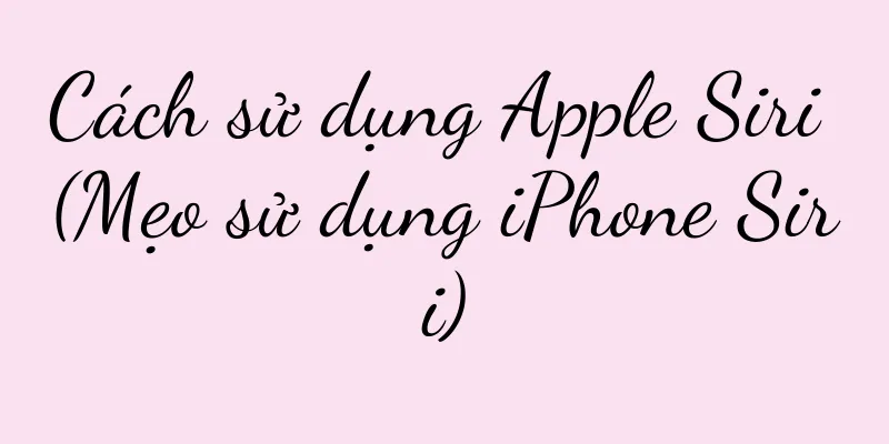 Cách sử dụng Apple Siri (Mẹo sử dụng iPhone Siri)
