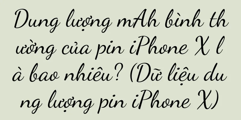 Dung lượng mAh bình thường của pin iPhone X là bao nhiêu? (Dữ liệu dung lượng pin iPhone X)