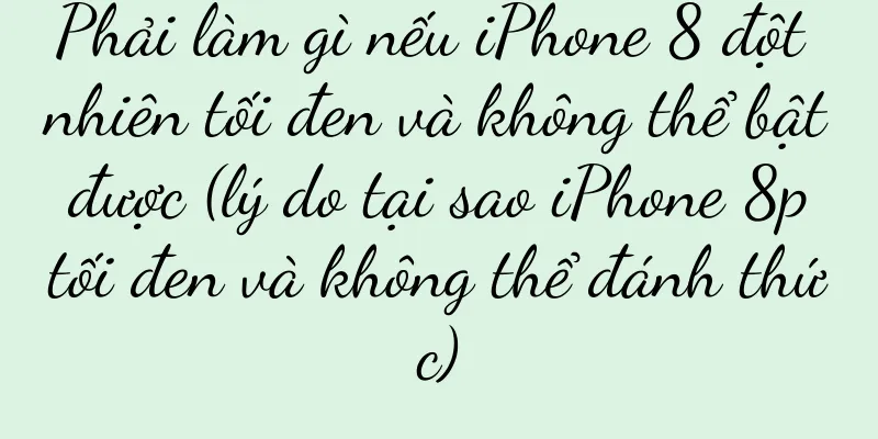 Phải làm gì nếu iPhone 8 đột nhiên tối đen và không thể bật được (lý do tại sao iPhone 8p tối đen và không thể đánh thức)
