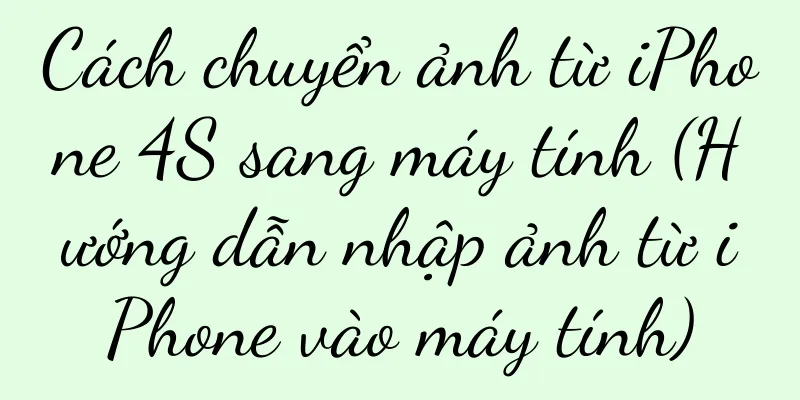 Cách chuyển ảnh từ iPhone 4S sang máy tính (Hướng dẫn nhập ảnh từ iPhone vào máy tính)