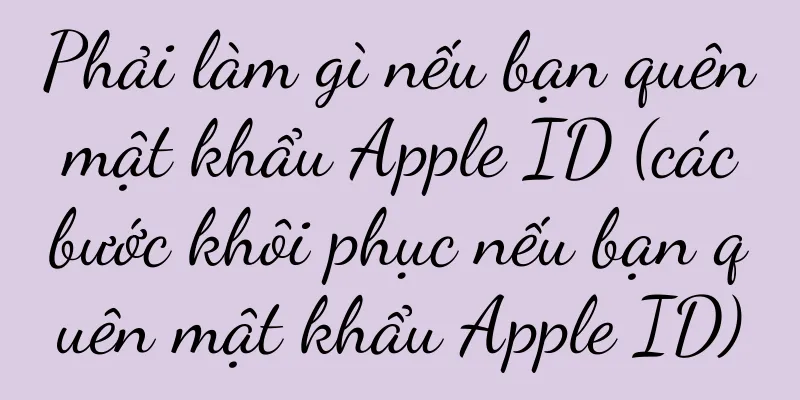 Phải làm gì nếu bạn quên mật khẩu Apple ID (các bước khôi phục nếu bạn quên mật khẩu Apple ID)