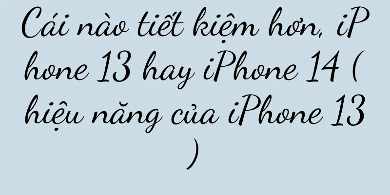 Cái nào tiết kiệm hơn, iPhone 13 hay iPhone 14 (hiệu năng của iPhone 13)