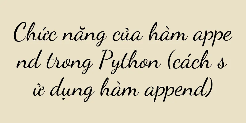 Chức năng của hàm append trong Python (cách sử dụng hàm append)