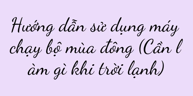Hướng dẫn sử dụng máy chạy bộ mùa đông (Cần làm gì khi trời lạnh)