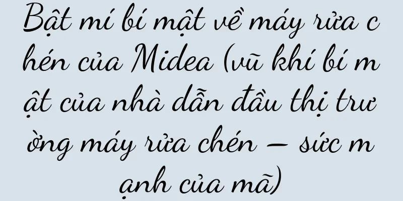 Bật mí bí mật về máy rửa chén của Midea (vũ khí bí mật của nhà dẫn đầu thị trường máy rửa chén – sức mạnh của mã)