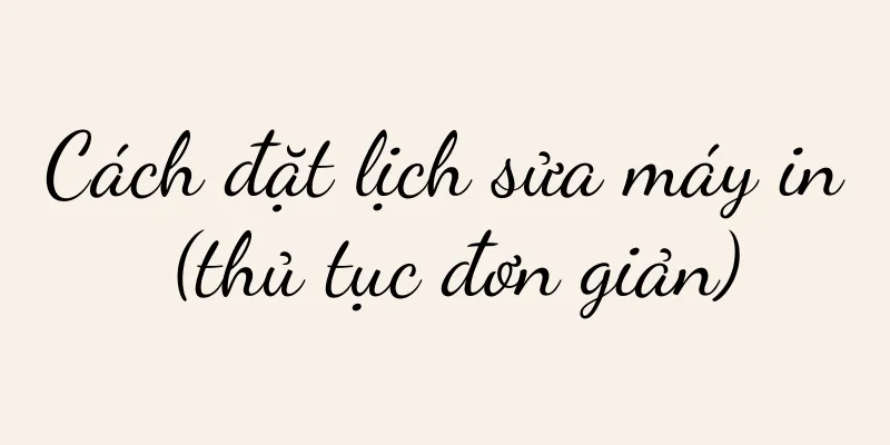Cách đặt lịch sửa máy in (thủ tục đơn giản)