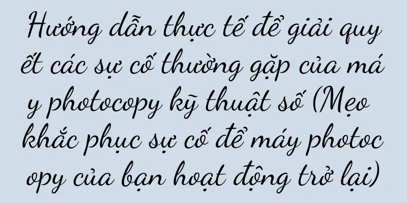 Hướng dẫn thực tế để giải quyết các sự cố thường gặp của máy photocopy kỹ thuật số (Mẹo khắc phục sự cố để máy photocopy của bạn hoạt động trở lại)