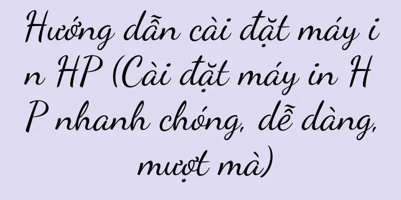 Hướng dẫn cài đặt máy in HP (Cài đặt máy in HP nhanh chóng, dễ dàng, mượt mà)