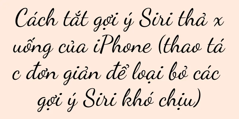 Cách tắt gợi ý Siri thả xuống của iPhone (thao tác đơn giản để loại bỏ các gợi ý Siri khó chịu)