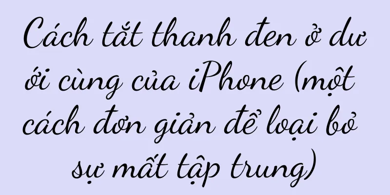 Cách tắt thanh đen ở dưới cùng của iPhone (một cách đơn giản để loại bỏ sự mất tập trung)
