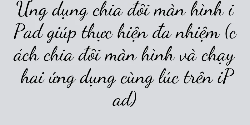 Ứng dụng chia đôi màn hình iPad giúp thực hiện đa nhiệm (cách chia đôi màn hình và chạy hai ứng dụng cùng lúc trên iPad)