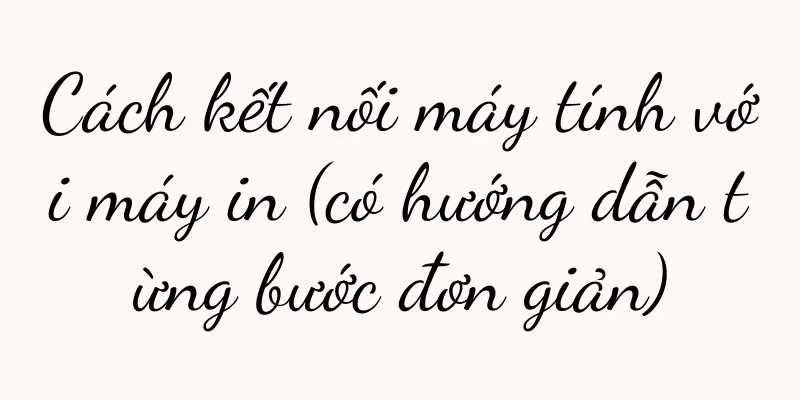 Cách kết nối máy tính với máy in (có hướng dẫn từng bước đơn giản)