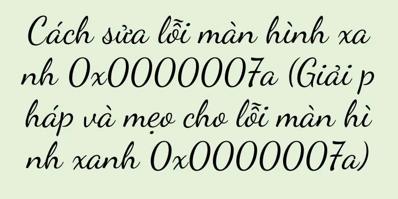 Cách sửa lỗi màn hình xanh 0x0000007a (Giải pháp và mẹo cho lỗi màn hình xanh 0x0000007a)