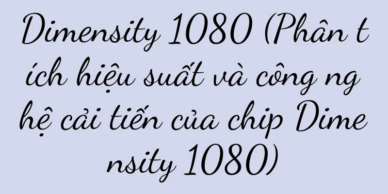 Dimensity 1080 (Phân tích hiệu suất và công nghệ cải tiến của chip Dimensity 1080)