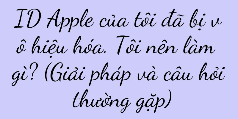 ID Apple của tôi đã bị vô hiệu hóa. Tôi nên làm gì? (Giải pháp và câu hỏi thường gặp)
