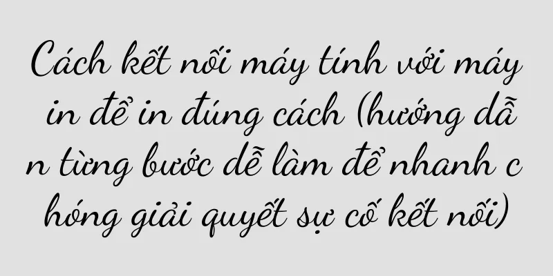 Cách kết nối máy tính với máy in để in đúng cách (hướng dẫn từng bước dễ làm để nhanh chóng giải quyết sự cố kết nối)