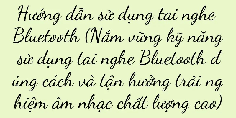 Hướng dẫn sử dụng tai nghe Bluetooth (Nắm vững kỹ năng sử dụng tai nghe Bluetooth đúng cách và tận hưởng trải nghiệm âm nhạc chất lượng cao)