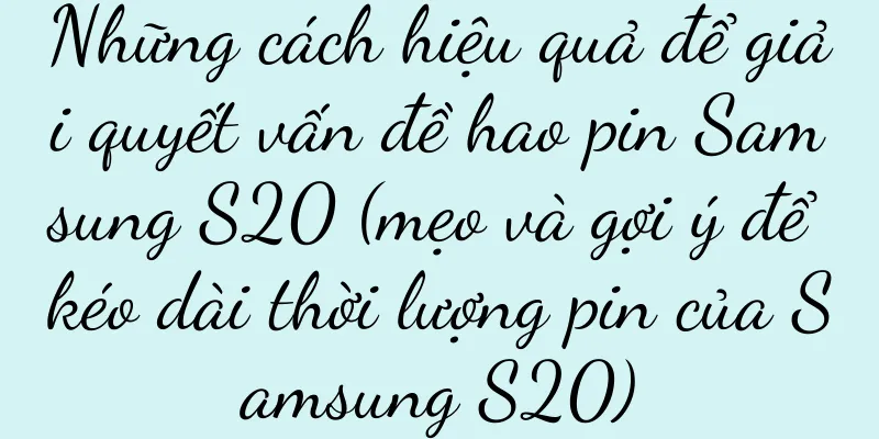 Những cách hiệu quả để giải quyết vấn đề hao pin Samsung S20 (mẹo và gợi ý để kéo dài thời lượng pin của Samsung S20)