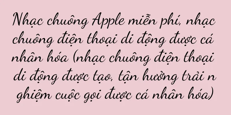 Nhạc chuông Apple miễn phí, nhạc chuông điện thoại di động được cá nhân hóa (nhạc chuông điện thoại di động được tạo, tận hưởng trải nghiệm cuộc gọi được cá nhân hóa)