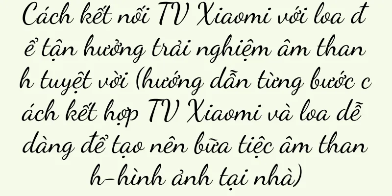 Cách kết nối TV Xiaomi với loa để tận hưởng trải nghiệm âm thanh tuyệt vời (hướng dẫn từng bước cách kết hợp TV Xiaomi và loa dễ dàng để tạo nên bữa tiệc âm thanh-hình ảnh tại nhà)