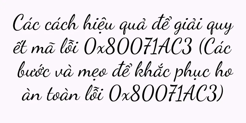 Các cách hiệu quả để giải quyết mã lỗi 0x80071AC3 (Các bước và mẹo để khắc phục hoàn toàn lỗi 0x80071AC3)