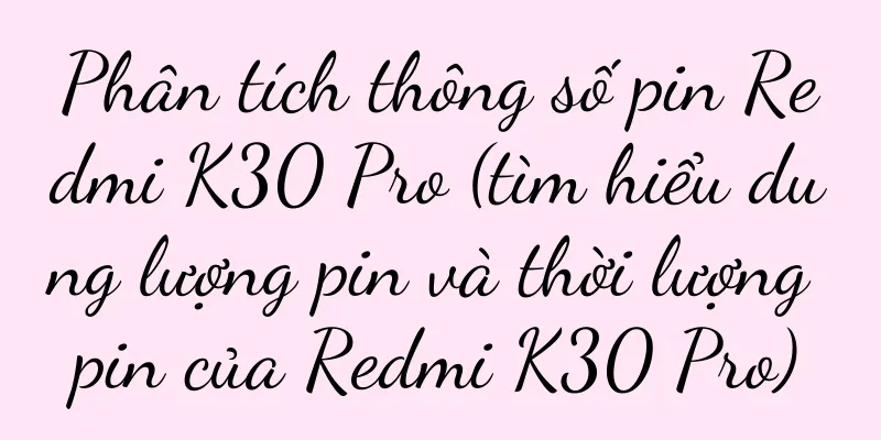 Phân tích thông số pin Redmi K30 Pro (tìm hiểu dung lượng pin và thời lượng pin của Redmi K30 Pro)