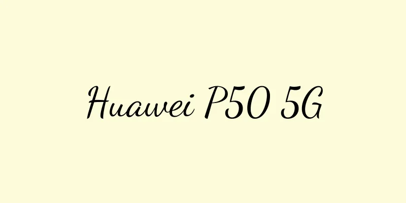 Huawei P50 5G