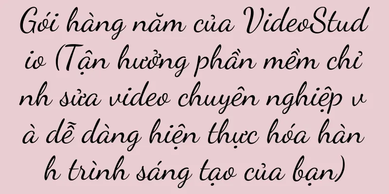 Gói hàng năm của VideoStudio (Tận hưởng phần mềm chỉnh sửa video chuyên nghiệp và dễ dàng hiện thực hóa hành trình sáng tạo của bạn)