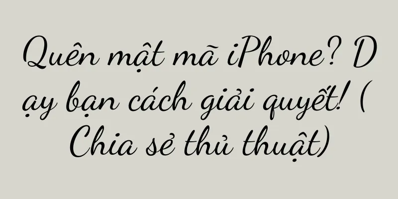 Quên mật mã iPhone? Dạy bạn cách giải quyết! (Chia sẻ thủ thuật)