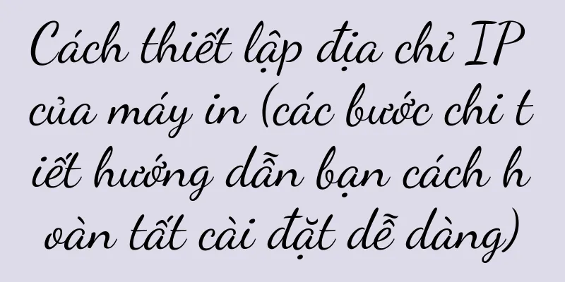 Cách thiết lập địa chỉ IP của máy in (các bước chi tiết hướng dẫn bạn cách hoàn tất cài đặt dễ dàng)