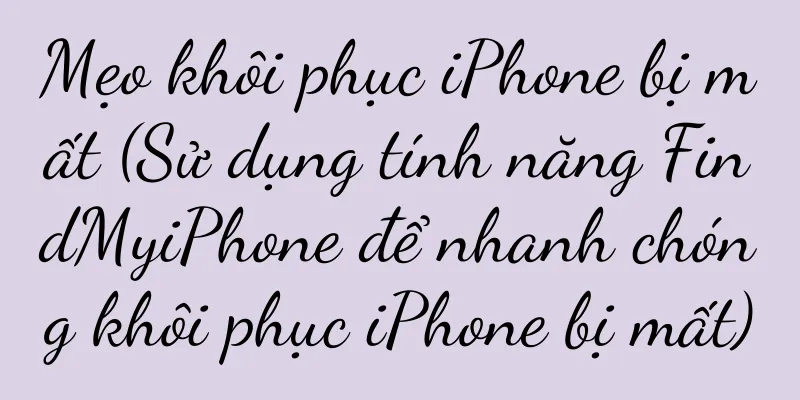 Mẹo khôi phục iPhone bị mất (Sử dụng tính năng FindMyiPhone để nhanh chóng khôi phục iPhone bị mất)