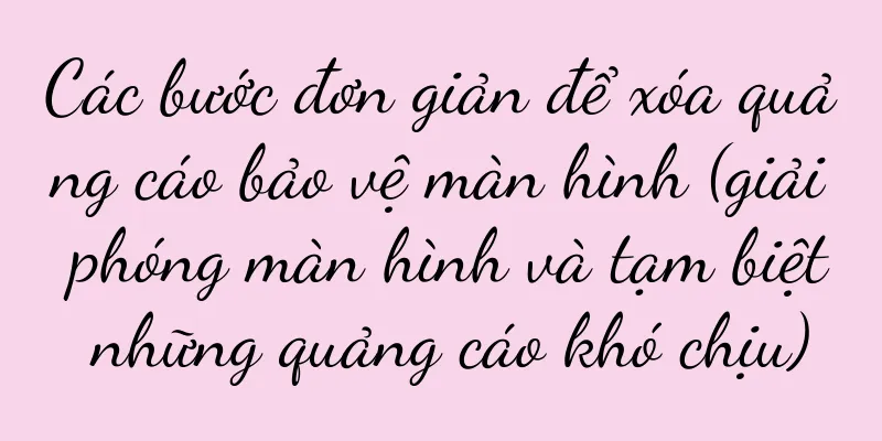 Các bước đơn giản để xóa quảng cáo bảo vệ màn hình (giải phóng màn hình và tạm biệt những quảng cáo khó chịu)